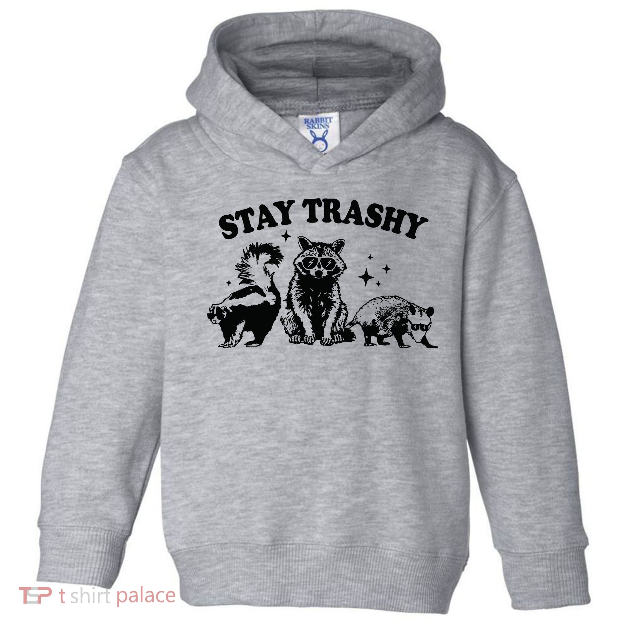 Stay Trashy Retro Funny Racoon Toddler Hoodie