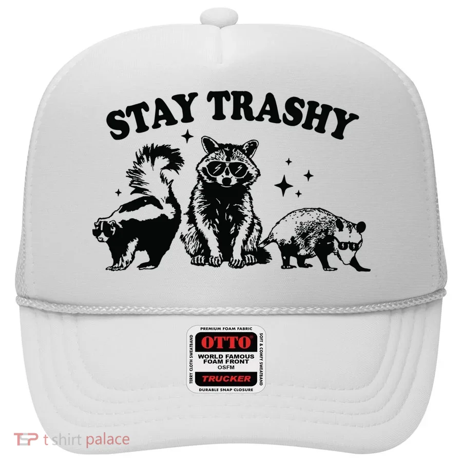 Stay Trashy Retro Funny Racoon Hat