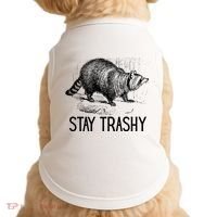 Stay Trashy Raccoon Funny Meme Doggie Tank thumb 0