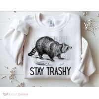 Stay Trashy Raccoon Funny Meme Sweatshirt thumb 2