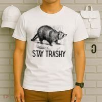 Stay Trashy Raccoon Funny Meme T-Shirt thumb 6
