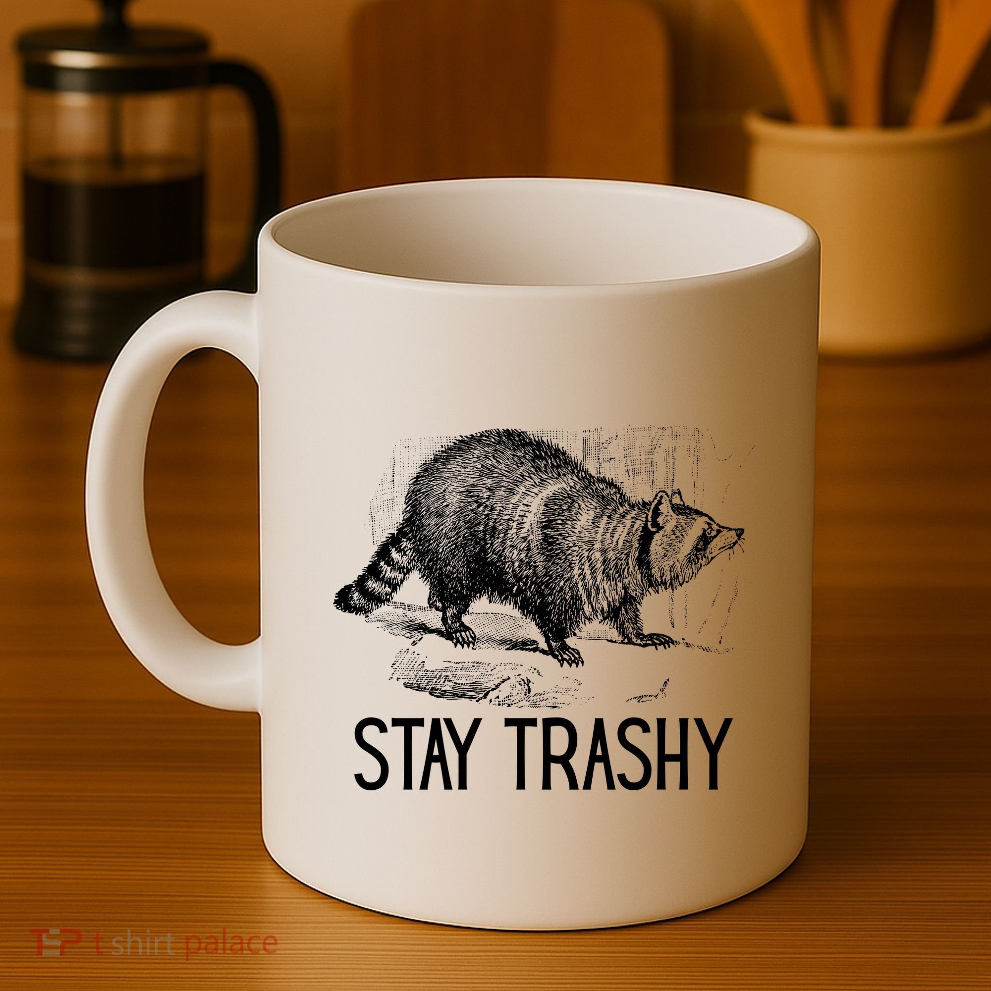 Stay Trashy Raccoon Funny Meme Coffee Mug