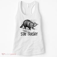 Stay Trashy Raccoon Funny Meme Women's Tank Top thumb 0