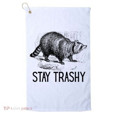 Stay Trashy Raccoon Funny Meme Golf Towel
