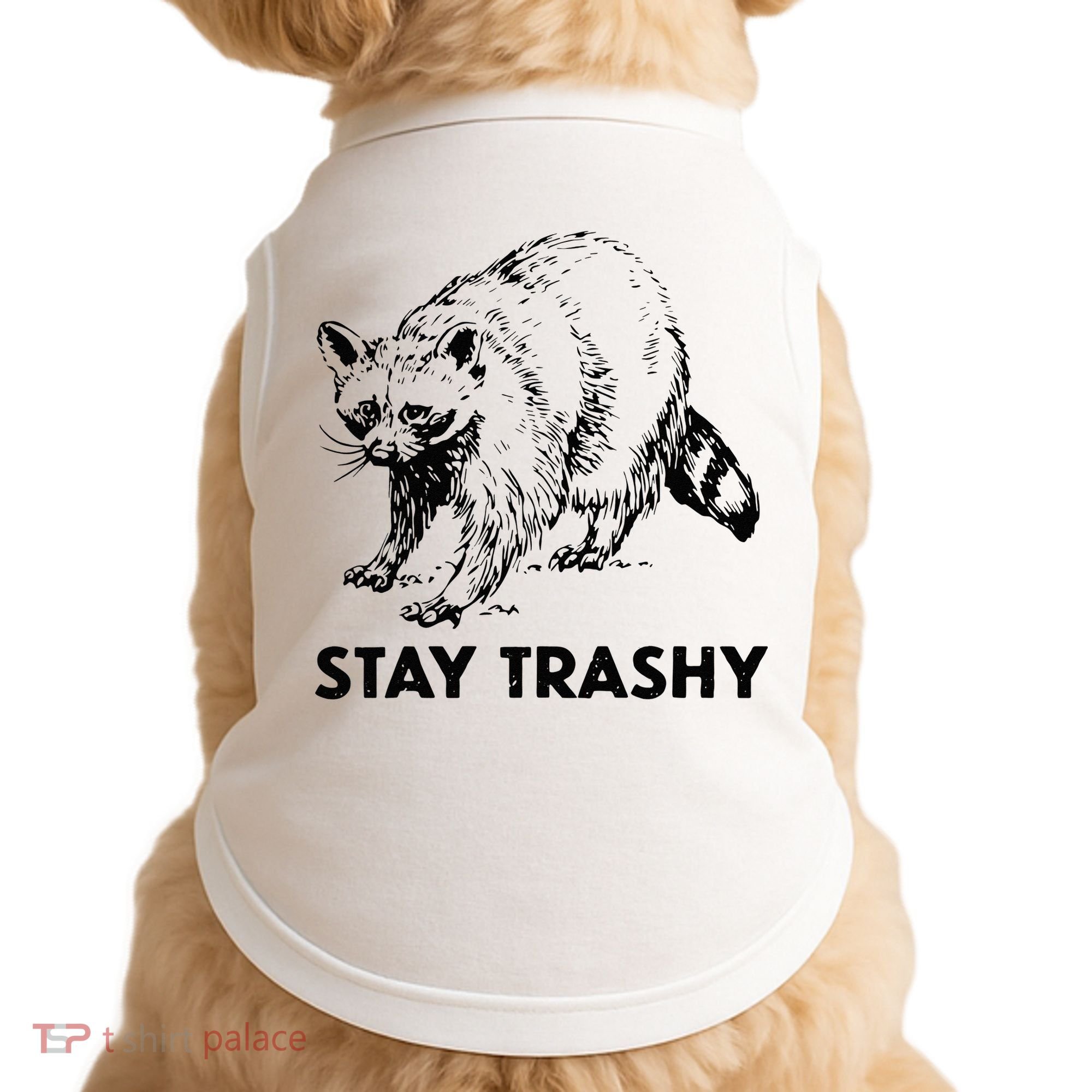 Stay Trashy Raccoon Doggie Tank