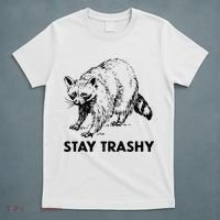 Stay Trashy Raccoon T-Shirt thumb 5
