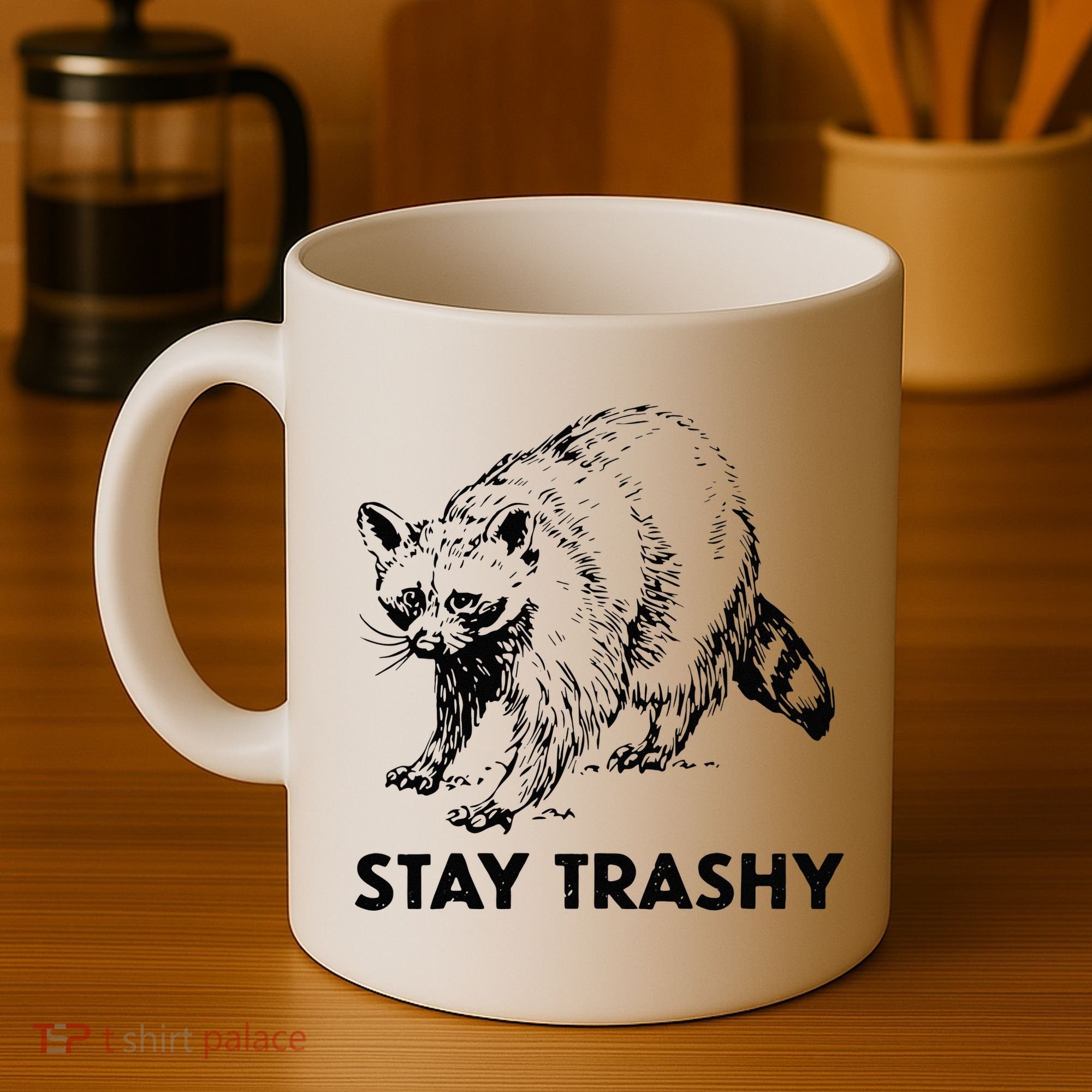 Stay Trashy Raccoon Coffee Mug