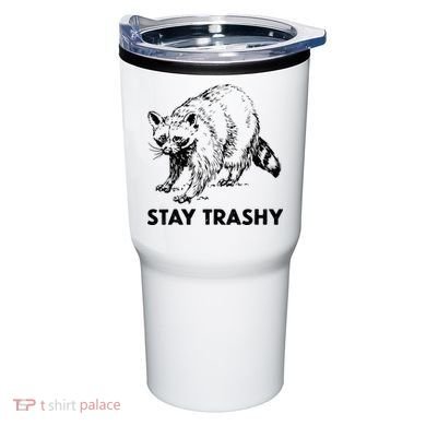 Stay Trashy Raccoon Tumbler