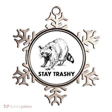 Stay Trashy Raccoon Ornament