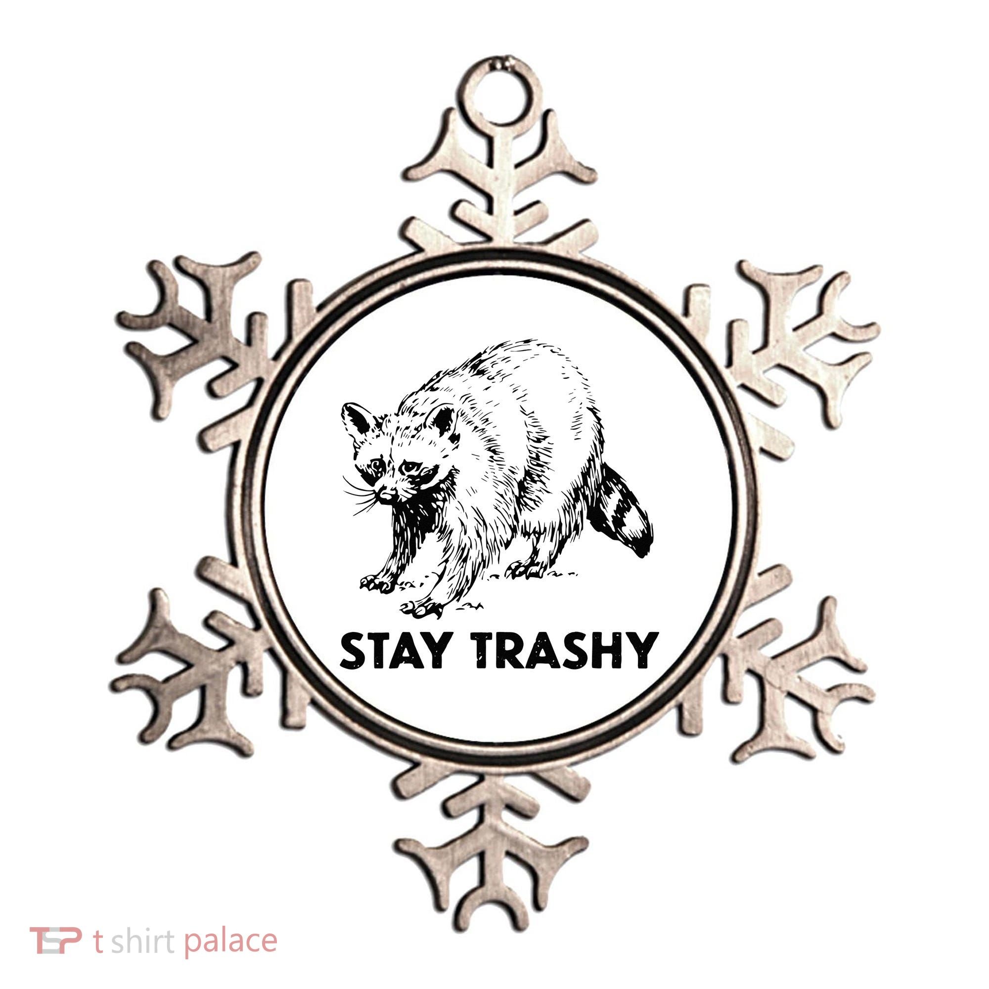 Stay Trashy Raccoon Ornament