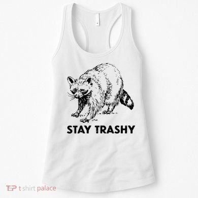Stay Trashy Raccoon Women's Tank Top