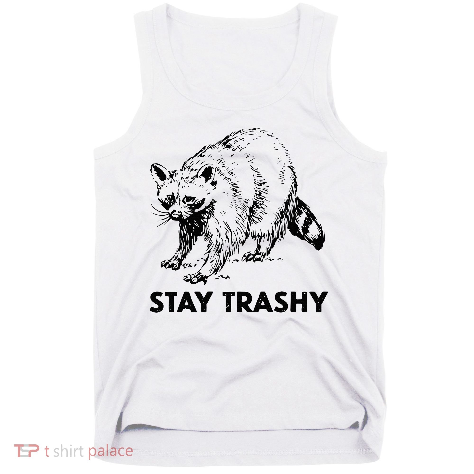 Stay Trashy Raccoon Tank Top