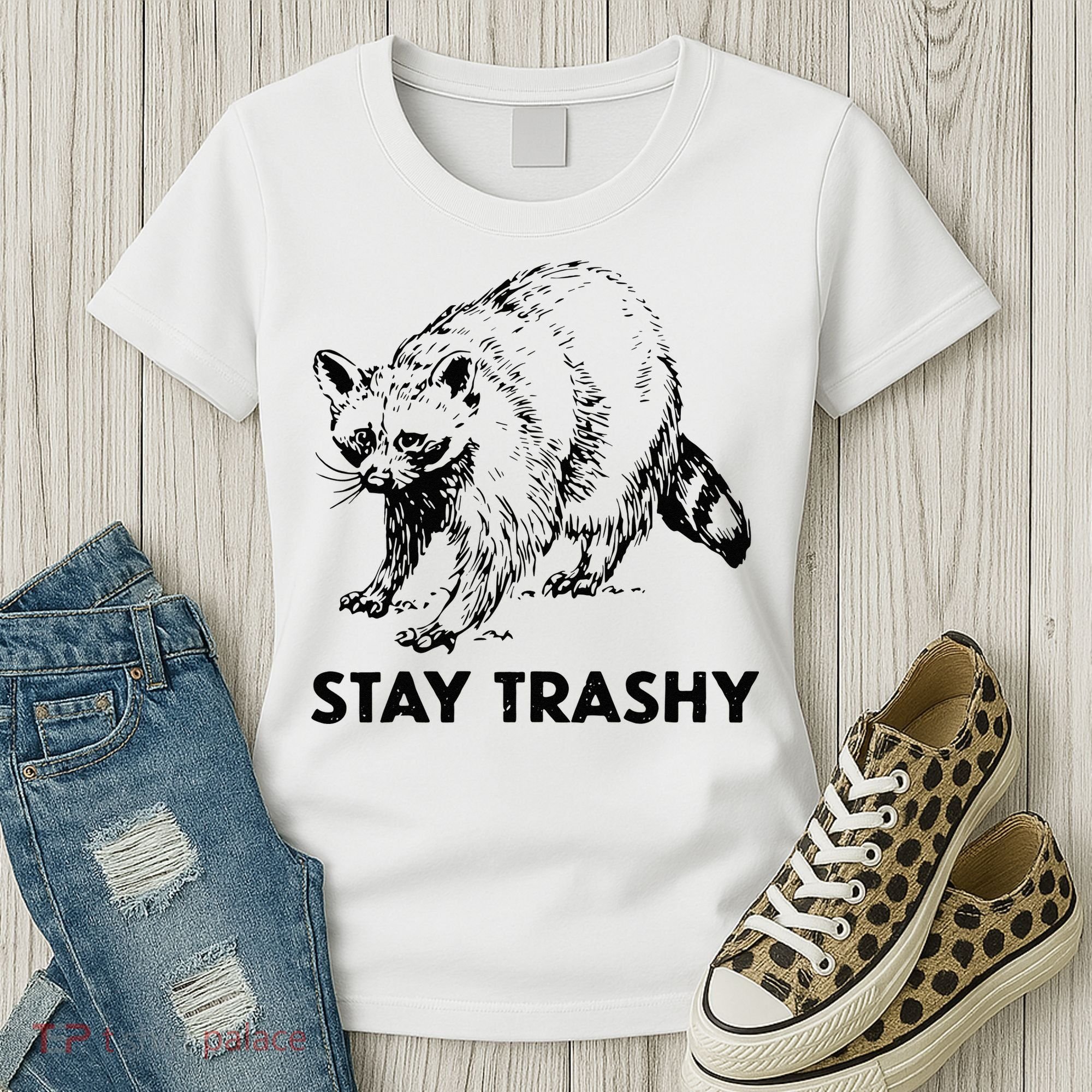Stay Trashy Raccoon Women's T-Shirt
