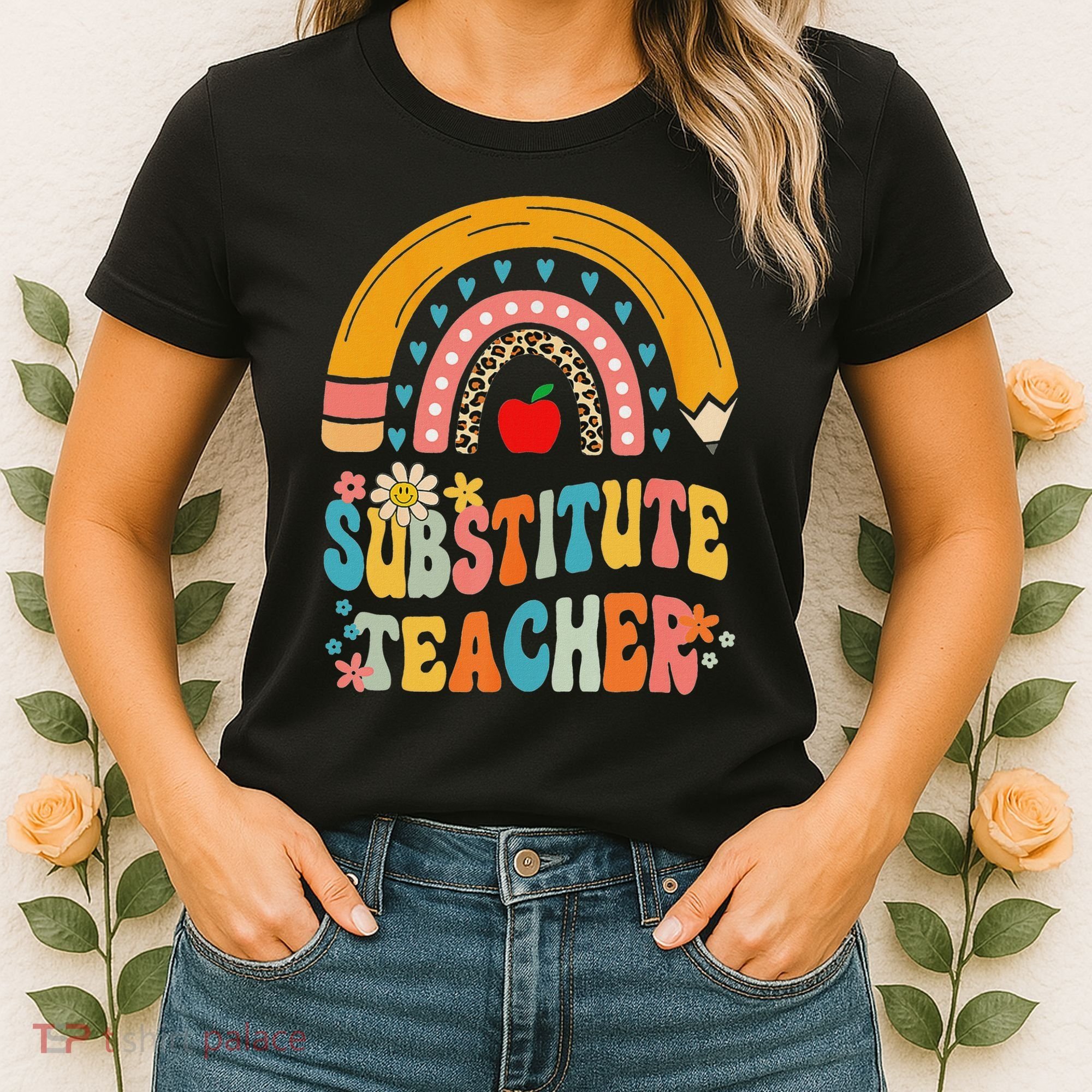Substitute Teacher Rainbow Pencil Groovy Teacher Flower Women's T-Shirt