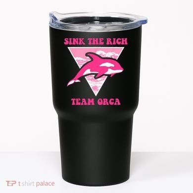 Sink The Rich Tea Orca Whale Apparel Tumbler