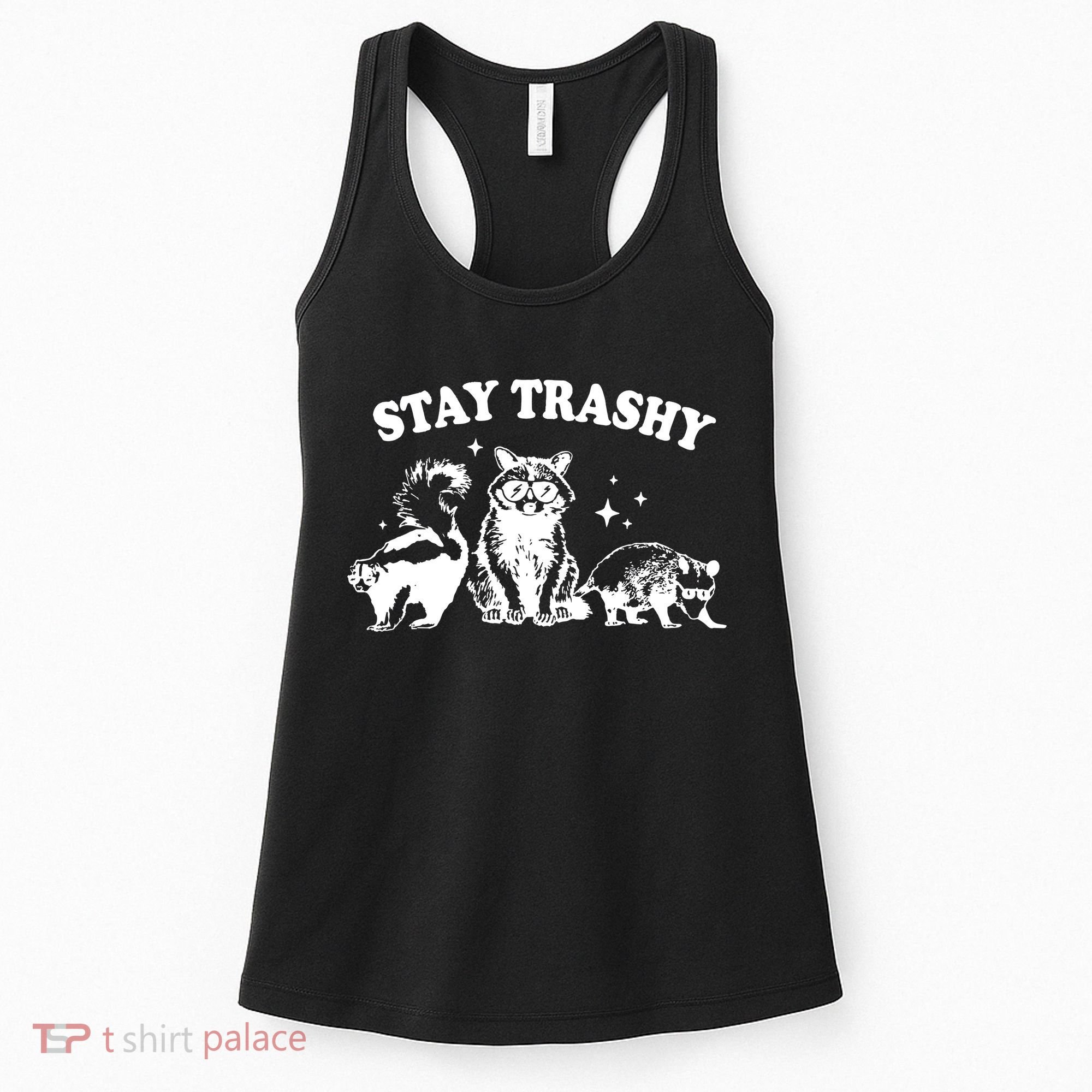 Stay Trashy Raccoon Opossum Skunk Women's Tank Top