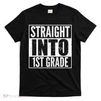 Straight Into 1st Grade T-Shirt thumb 0