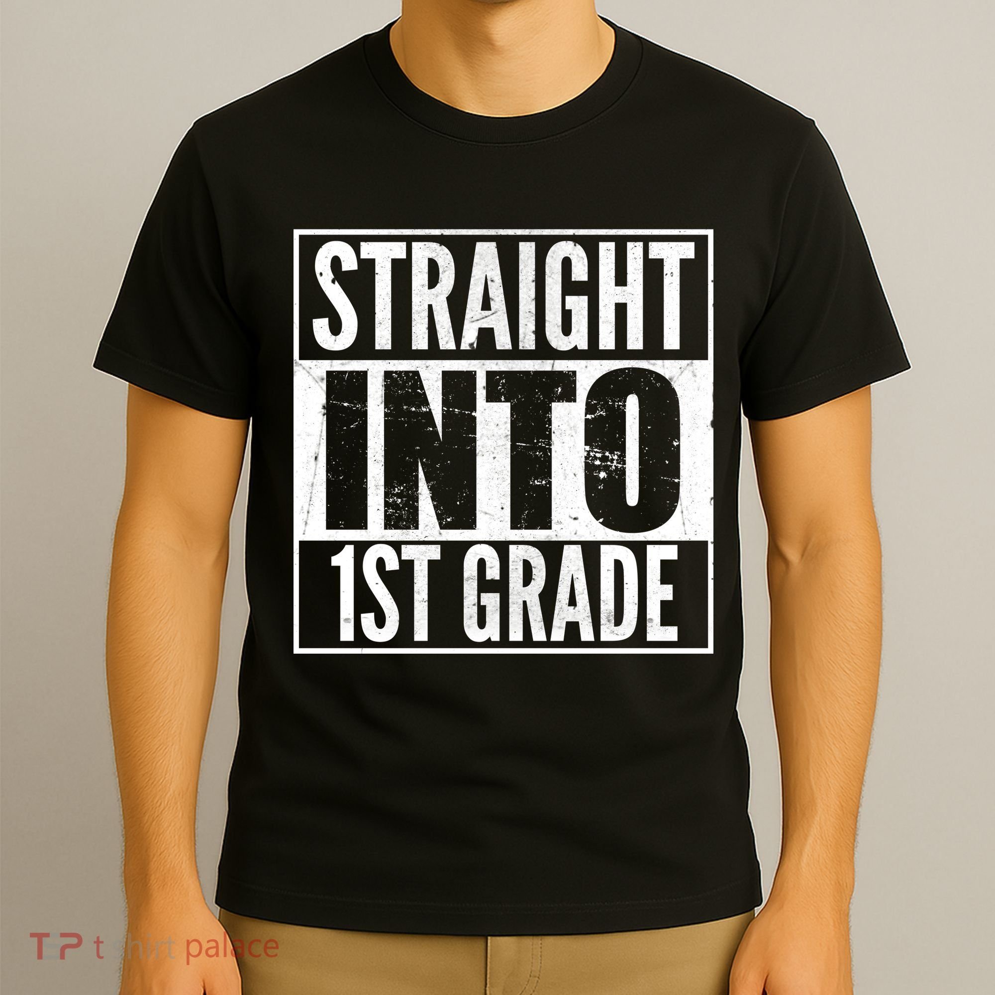 Straight Into 1st Grade T-Shirt