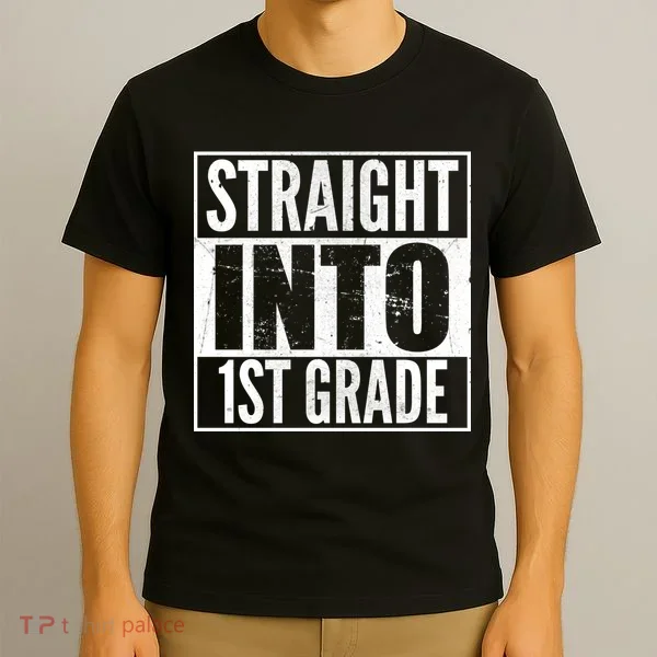 Straight Into 1st Grade T-Shirt