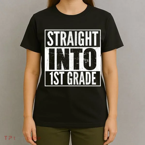 Straight Into 1st Grade T-Shirt