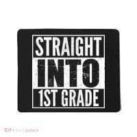 Straight Into 1st Grade Mousepad thumb 0