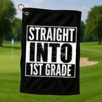 Straight Into 1st Grade Golf Towel thumb 1