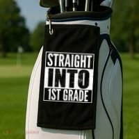 Straight Into 1st Grade Golf Towel thumb 2