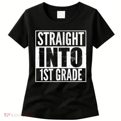 Straight Into 1st Grade Women's T-Shirt