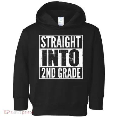 Straight Into 2nd Grade Toddler Hoodie