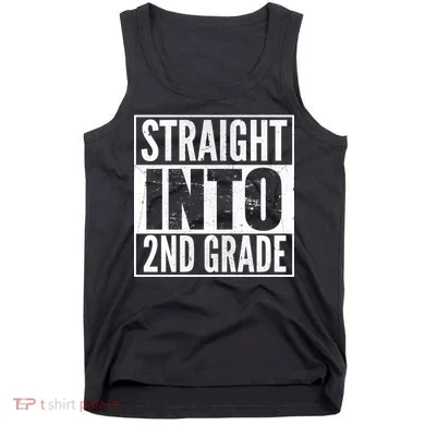 Straight Into 2nd Grade Tank Top