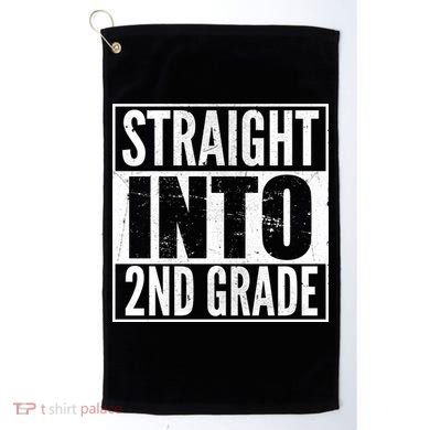 Straight Into 2nd Grade Golf Towel