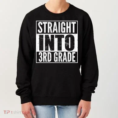 Straight Into 3rd Grade Women's Sweatshirt