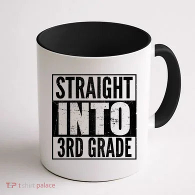 Straight Into 3rd Grade Coffee Mug back