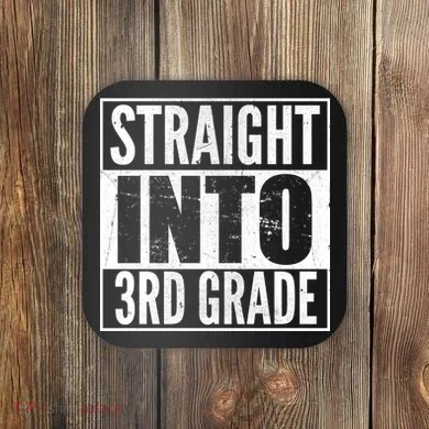 Straight Into 3rd Grade Coaster