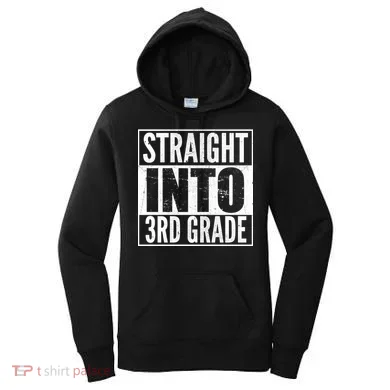 Straight Into 3rd Grade Women's Hoodie