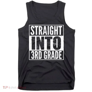 Straight Into 3rd Grade Tank Top