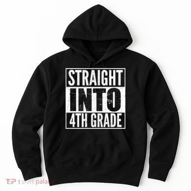 Straight Into 4th Grade Hoodie