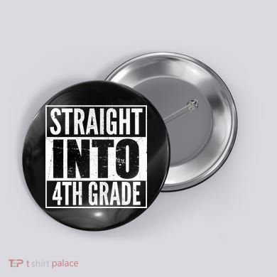 Straight Into 4th Grade Button