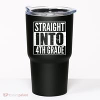 Straight Into 4th Grade Tumbler thumb 0