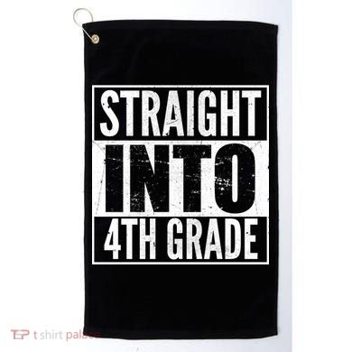 Straight Into 4th Grade Golf Towel