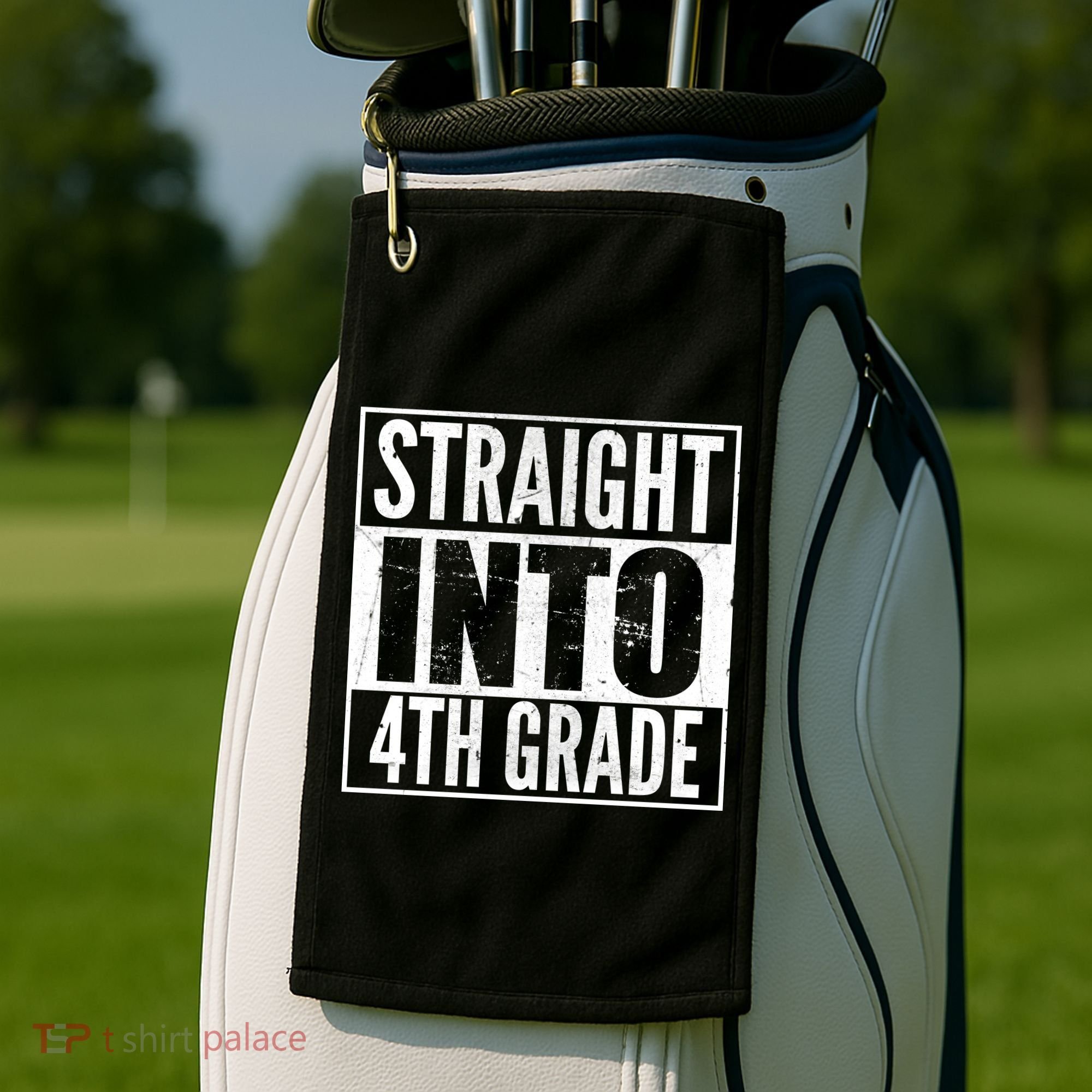 Straight Into 4th Grade Golf Towel