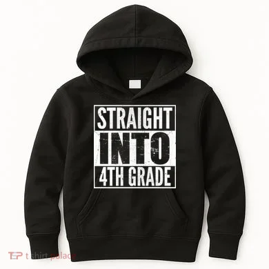 Straight Into 4th Grade Kids Hoodie