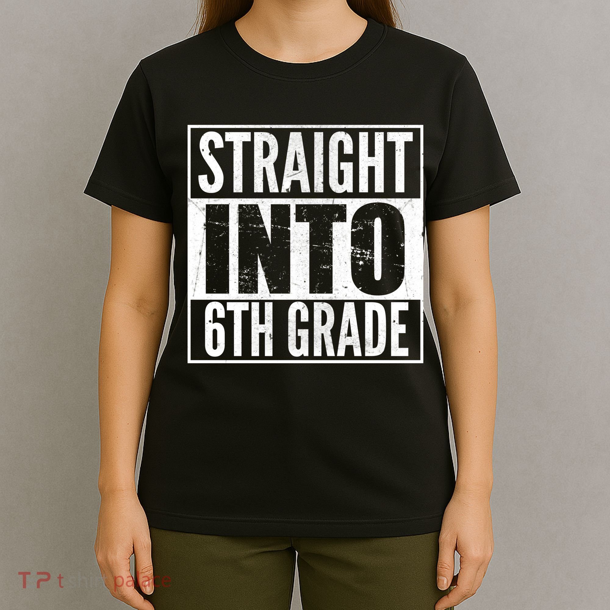 Straight Into 6th Grade T-Shirt