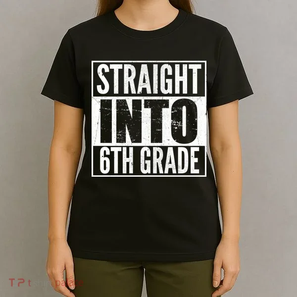 Straight Into 6th Grade T-Shirt