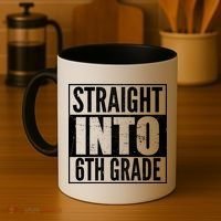 Straight Into 6th Grade Coffee Mug thumb 4