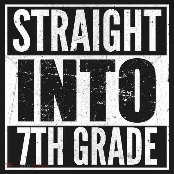 Straight Into 7th Grade T-Shirt