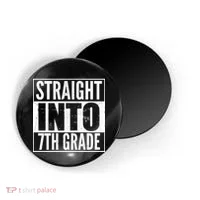 Straight Into 7th Grade Magnet thumb 0