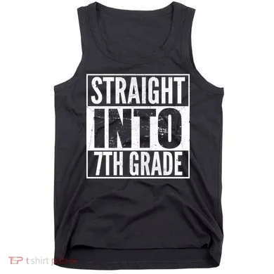 Straight Into 7th Grade Tank Top
