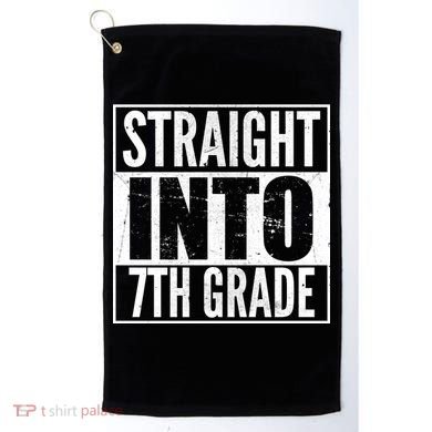 Straight Into 7th Grade Golf Towel
