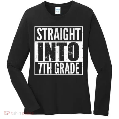 Straight Into 7th Grade Women's Long Sleeve Shirt